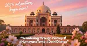 Humayun’s Tomb Captions for Instagram In 2025